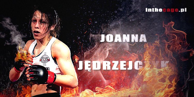 „Ja nie wypracuję polskim zawodniczkom drogi do UFC” – wywiad z  Joanną Jędrzejczyk