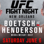 UFC FIGHT NIGHT BOETSCH VS. HENDERSON
