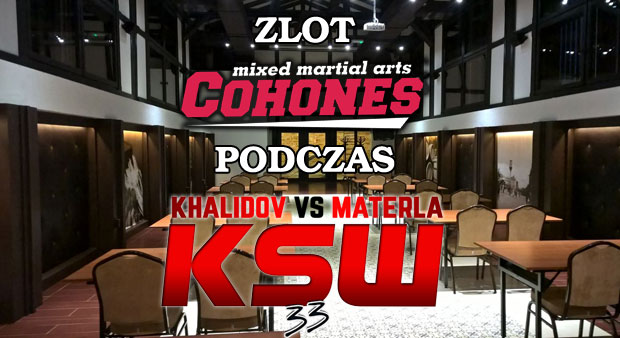 Zlot Cohones | Typowanie KSW 33: Materla vs Chalidow