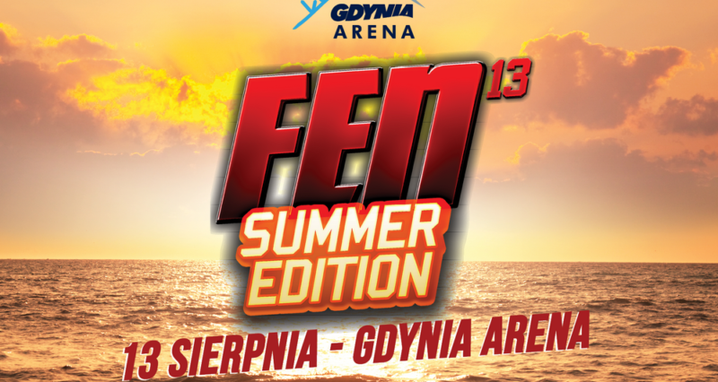 FEN 13: Summer Edition już 13 sierpnia w Gdyni!