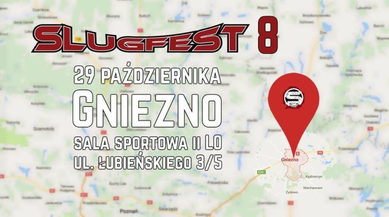 Slugfest 8 w październiku w Gnieźnie