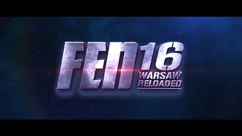 FEN 16: Warsaw Reloaded – zapowiedź [wideo]