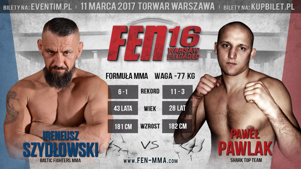 FEN 16: Ireneusz Szydłowski vs Paweł Pawlak na karcie walk!