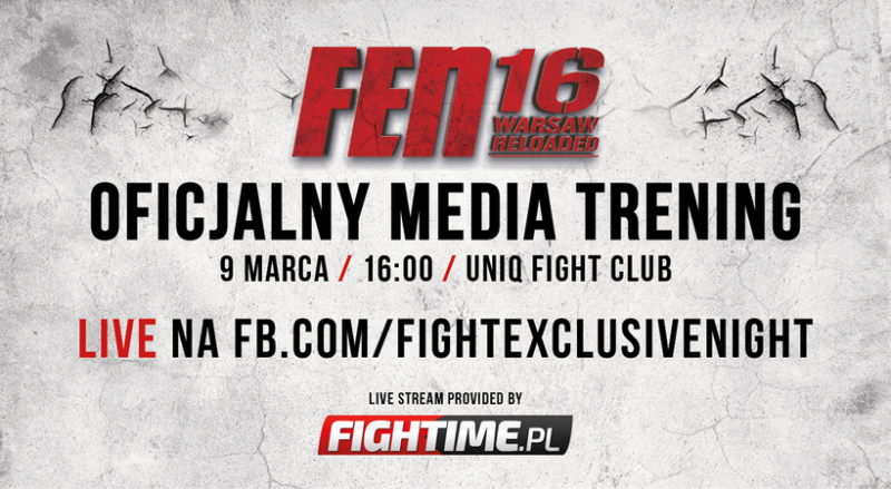 FEN 16 Warsaw Reloaded: media trening live!