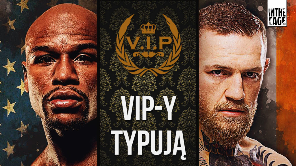 VIP-y typują #3: Floyd Mayweather vs. Conor McGregor