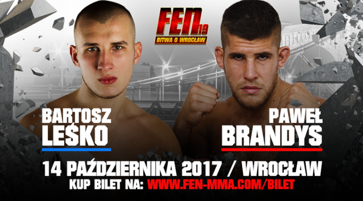 Bartosz Leśko vs. Paweł Brandys na FEN 19