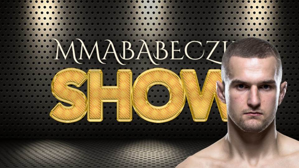 MMAbabeczki Show #3 feat. Marcin Wrzosek | LFN | Aga Niedźwiedź | zbijanie wagi Jędrzejczyk | film o MMA