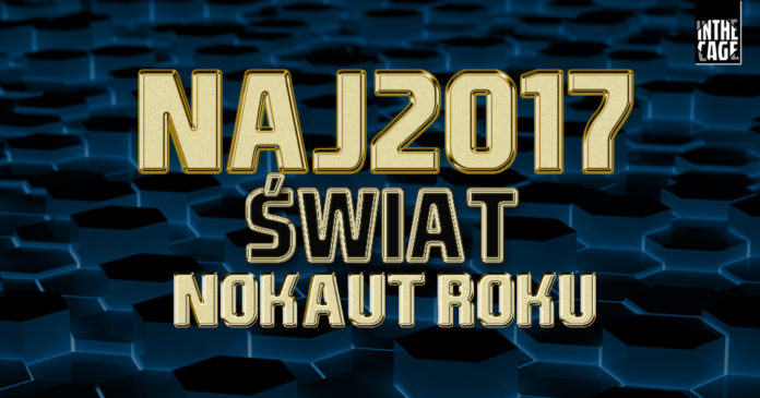 NAJ 2017 Świat Nokaut roku