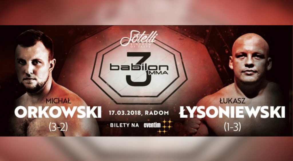 Orkowski vs. Łysoniewski dodane do karty walk gali Babilon MMA 3