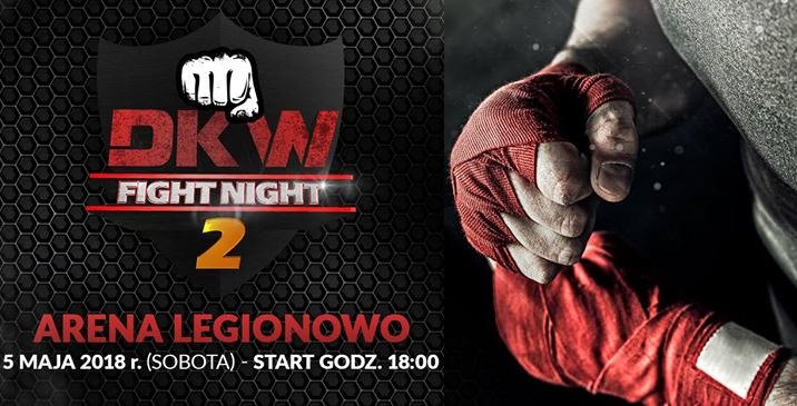 Druga gala DKW Fight Night odbędzie się w maju