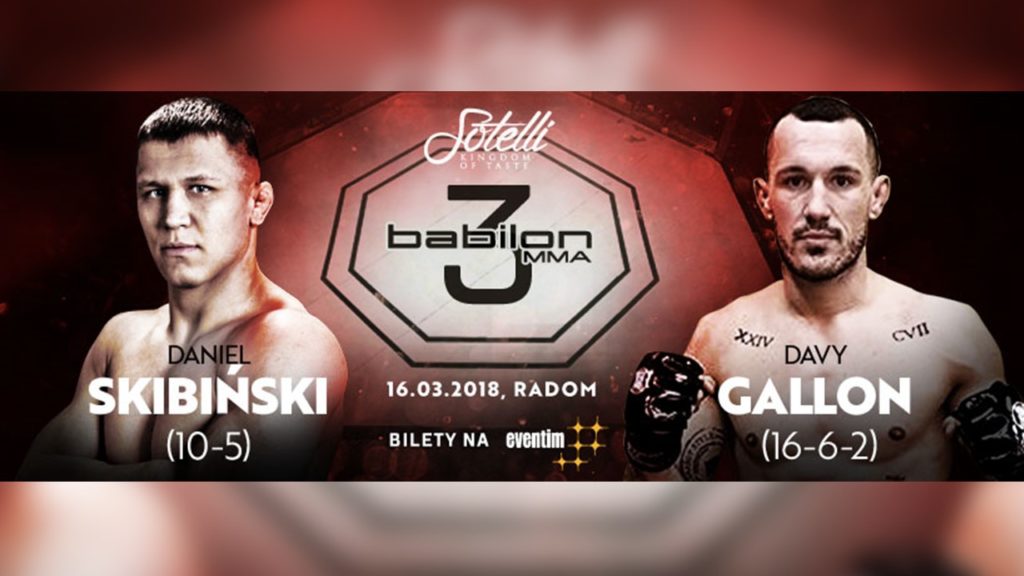 Babilon MMA 3: Były mistrz FEN, Davy Gallon rywalem Daniela Skibińskiego