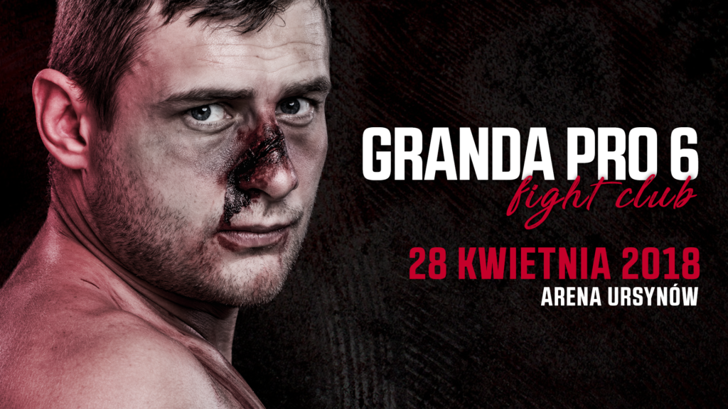 Grzegorz Sanecki vs. Michał Golasiński na Granda Pro 6: Fight Club