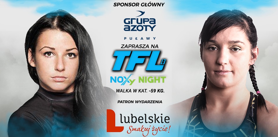 Izabela Badurek vs. Basia Nalepka na gali TFL 13″NOXY NIGHT” w Lublinie