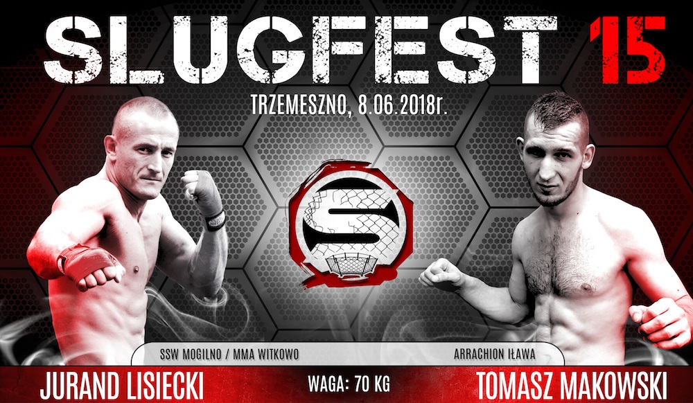 Lisiecki vs. Makowski walką wieczoru na gali Slugfest 15