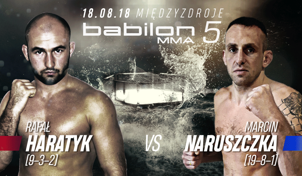Rewanż Haratyk vs. Naruszczka na gali Babilon MMA 5