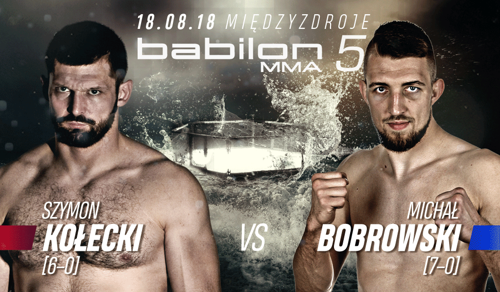 OFICJALNIE: Szymon Kołecki vs. Michał Bobrowski na gali Babilon MMA 5