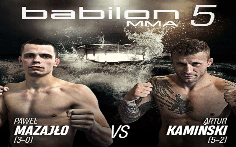 Paweł Mazajło vs. Artur Kamiński dodane do karty walk gali Babilon MMA 5