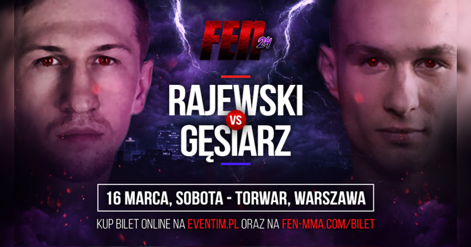 Rajewski vs. Gęsiarz na FEN 24 w Warszawie