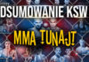 Podsumowanie KSW 47 MMA TuNajt
