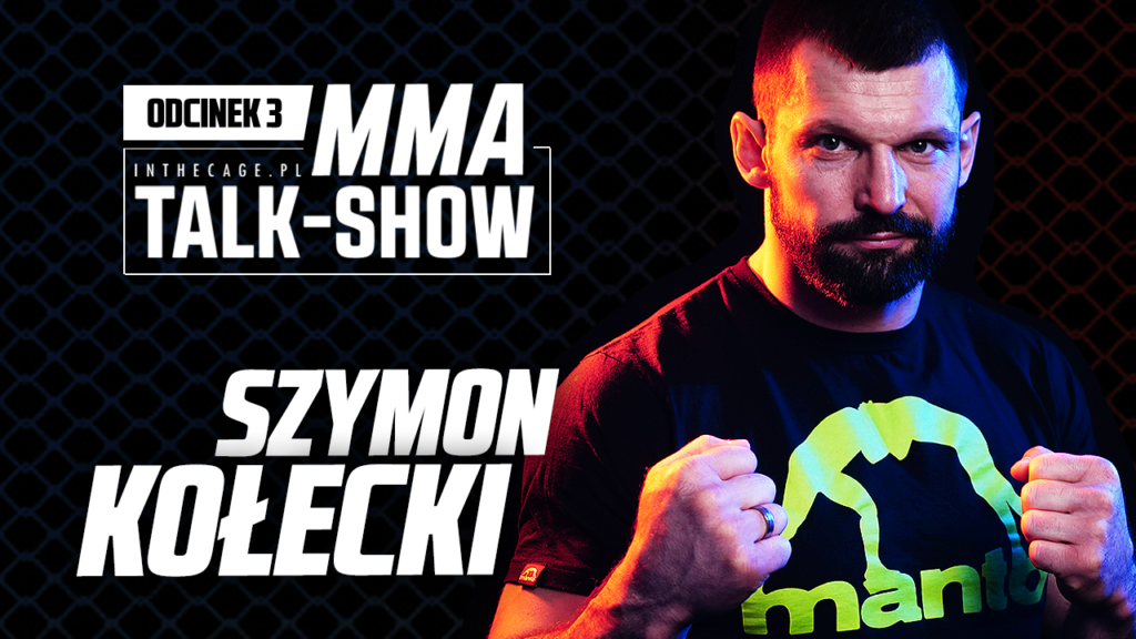 MMA Talk-Show #3 | Szymon Kołecki [WIDEO]