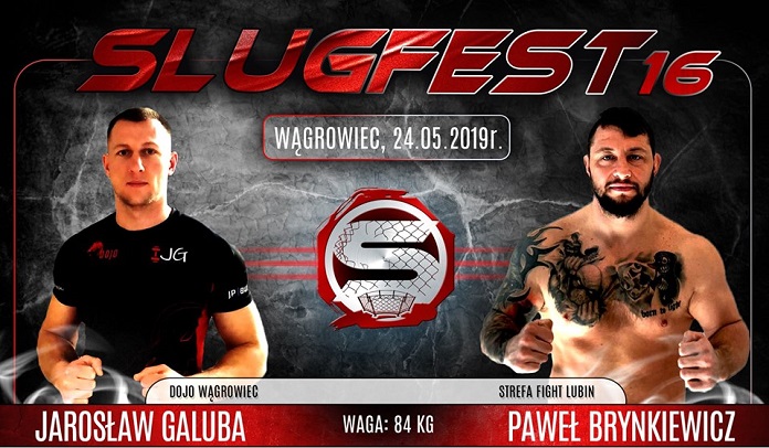 Jarosław Galuba vs. Paweł Brynkiewicz na gali Slugfest 16 w Wągrowcu