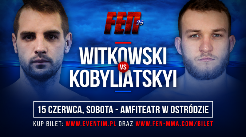 Witkowski z Kobyliatskyim zamykają kartę walk FEN 25
