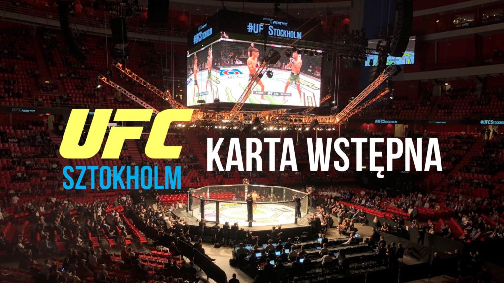 UFC Sztokholm – podsumowanie karty wstępnej [WIDEO]