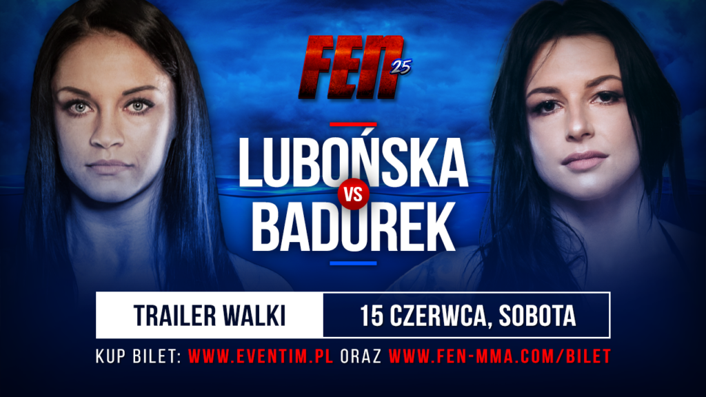 Lubońska vs. Badurek – trailer walki na FEN 25 [WIDEO]