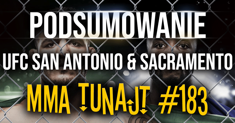 MMA TuNajt #183 | UFC San Antonio & Sacramento | Oleksiejczuk | Cerrone vs. Gaethje [PODCAST]