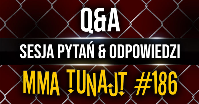 Q&A MMA TuNajt Q&A MMA TuNajt