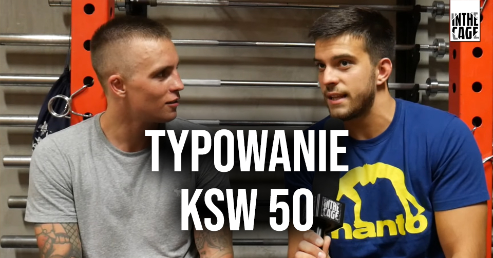 Filip Wolański – typowanie KSW 50 [WYWIAD]