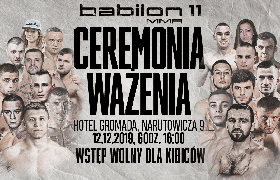 Zaproszenie na ceremonię ważenia przed galą Babilon MMA 11