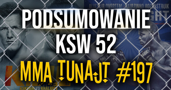 MMA-TuNajt-Podsumowanie-KSW-52 MMA-TuNajt-Podsumowanie-KSW-52
