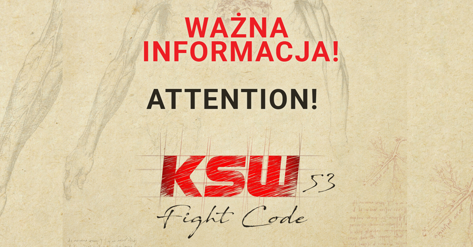 UWAGA! Ważna informacja dotycząca gali KSW 53
