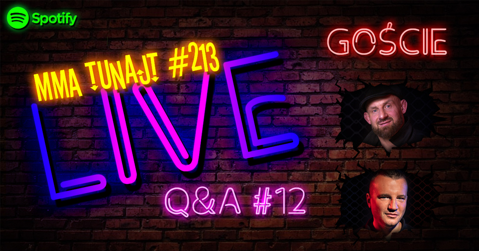 MMA TuNajt LIVE #213 [Q&A] gośc. Paweł Jóźwiak & Artur Gwóźdź – powrót polskich organizacji [PODCAST]