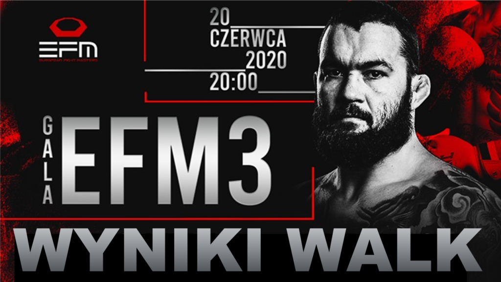 EFM 3 – wyniki gali z udziałem Michała Materli