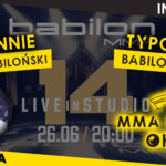 Typowanie-Babilon-MMA-Śląskim-Okiem