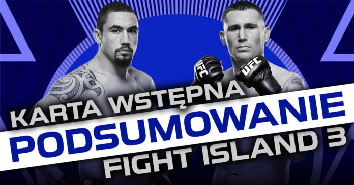 Podsumowanie-wstępnej-ufc-fight-island-3