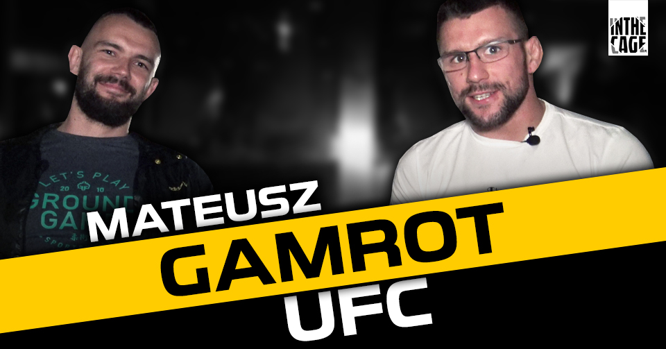 Pierwszy wywiad z Mateuszem Gamrotem po przejściu do UFC [WYWIAD]