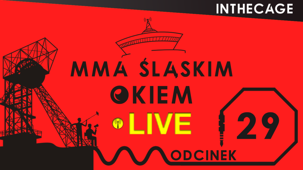 MMA Śląskim Okiem #29 | Typowanie Błachowicz vs Reyes | Podsumowanie UFC on ESPN+ 36 [PODCAST]