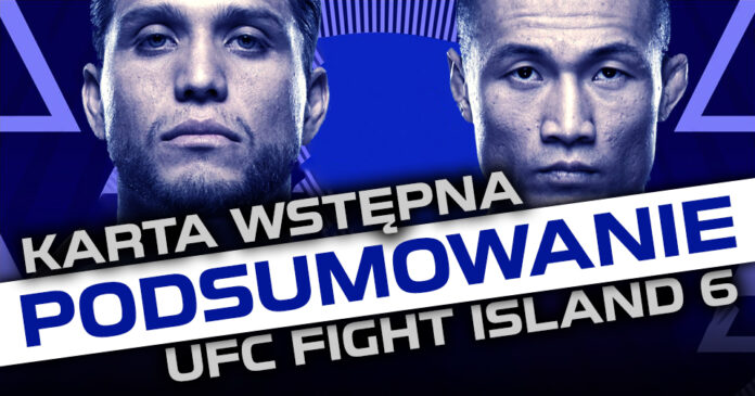 Podsumowanie-wstępnej-ufc-fight-island-6