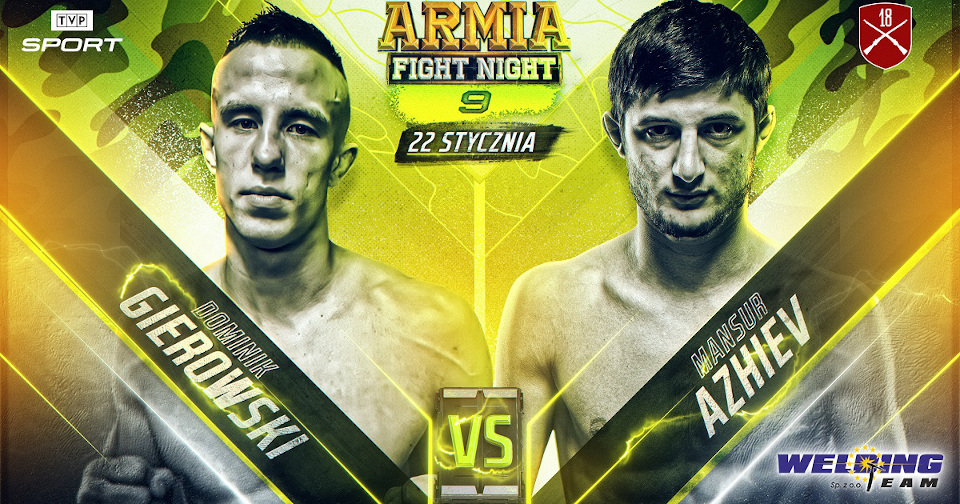Mansur Azhiev vs. Dominik Gierowski dodane do karty walk Armia Fight Night 9