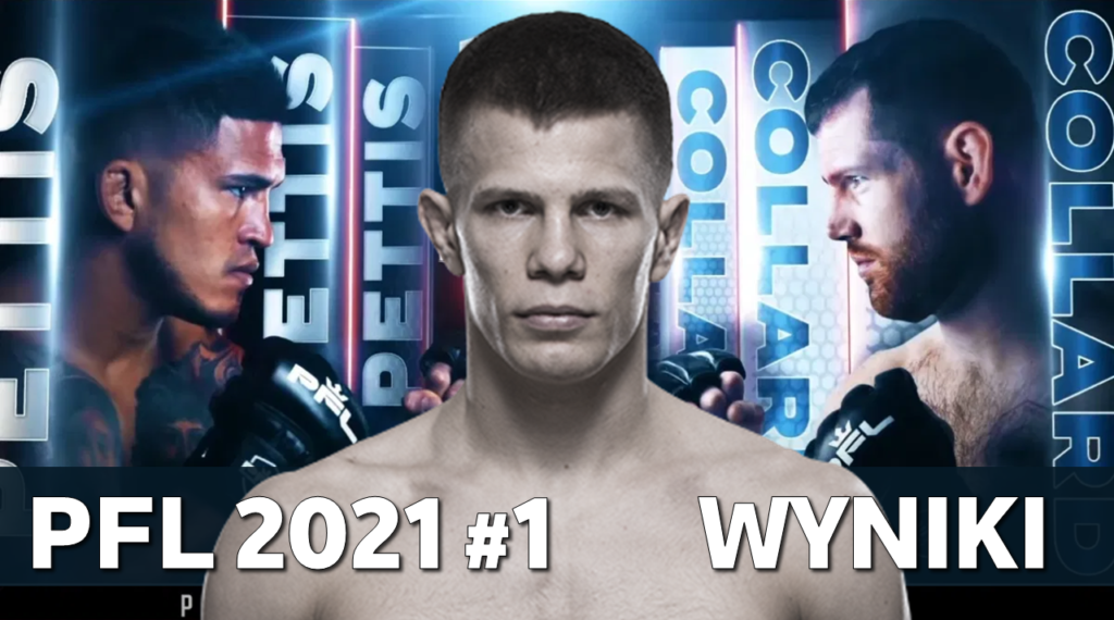 PFL 1: Pettis vs. Collard – wyniki. Marcin Held pokonał Natana Schulte’a!