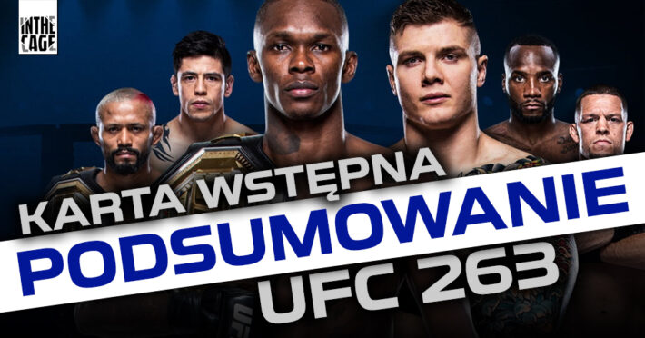 UFC 263: Adesanya vs. Vettori 2 - relacja i podsumowanie