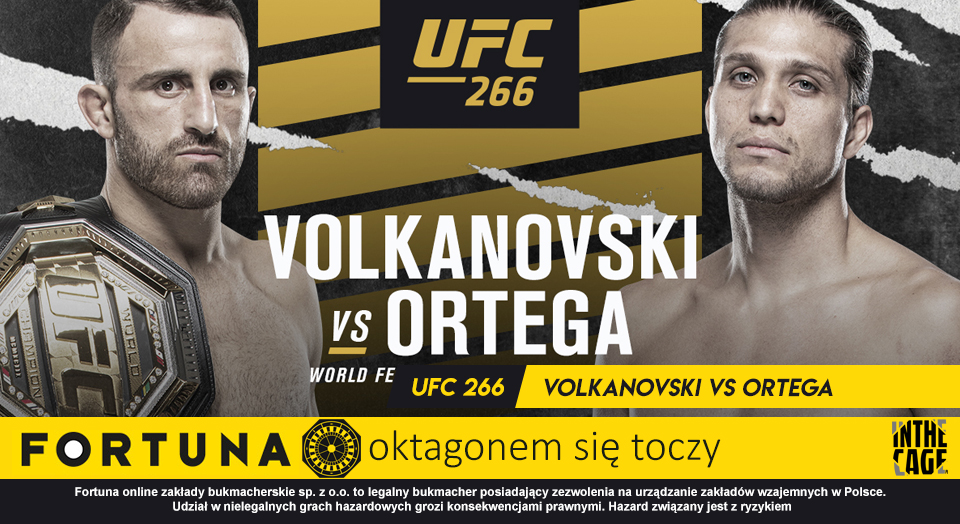 Volkanovski vs. Ortega na UFC 266. Czy będzie nowy mistrz? Typowanie i kursy bukmacherskie