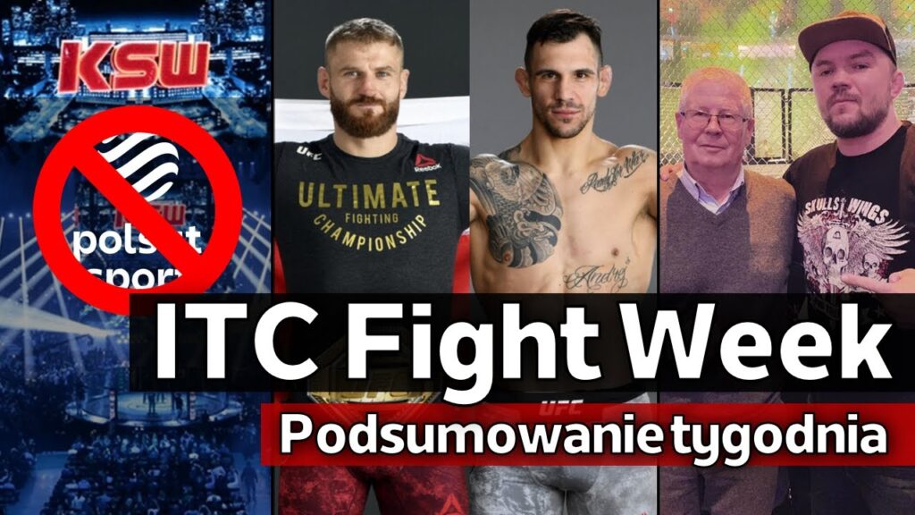 ITC Fight Week #7 – KSW rozstaje się z Polsatem i duetem Juras & Janisz | Błachowicz vs Rakić?