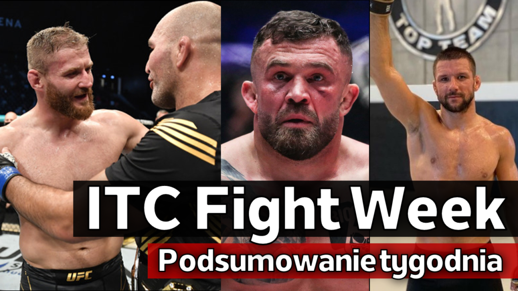 ITC Fight Week #4: UFC 267 | Błachowicz stracił pas | Omielańczuk kończy karierę | Gamrot ma walkę