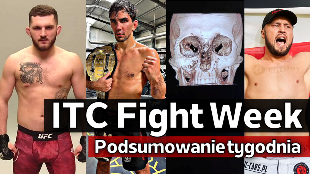 ITC Fight Week #12 – Operacja Mameda | Debiut Gamera w rankingu UFC | Powrót Narkuna i Oleksiejczuka