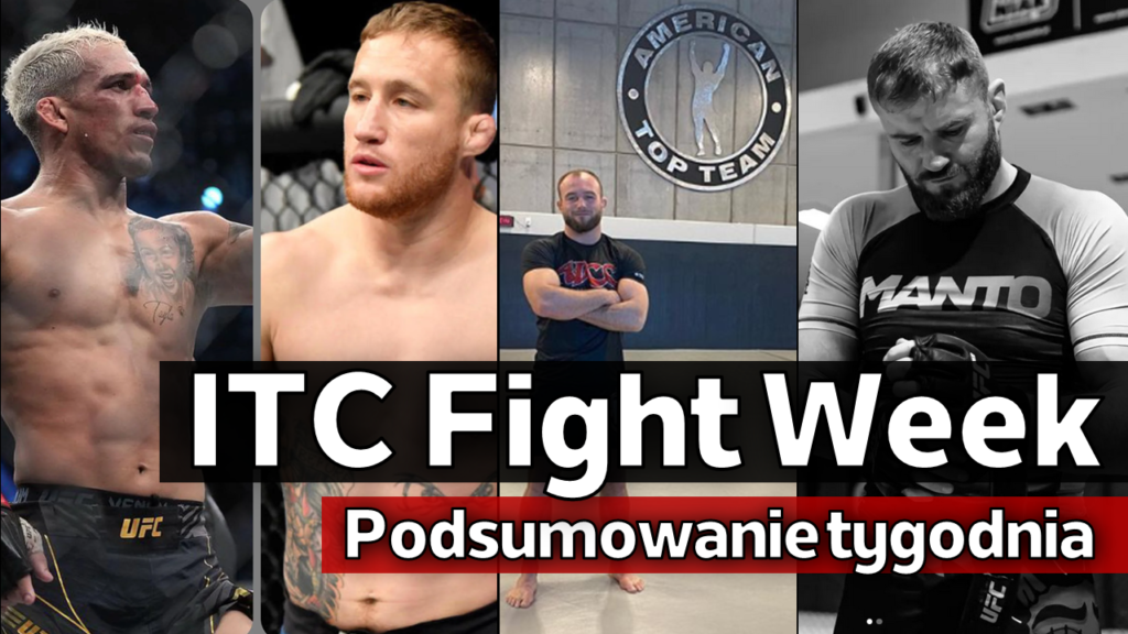 ITC Fight Week #17 – Błachowicz kontuzjowany | Mateusz Rębecki w UFC? | Oliveira vs Gaethje