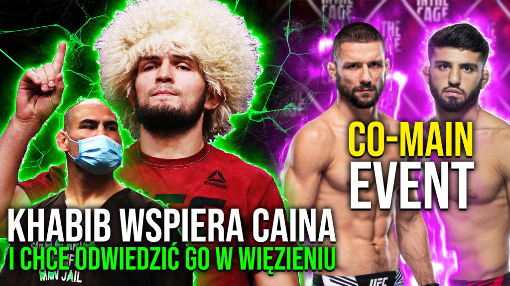 ITC FIGHT WEEK #32 – Khabib wspiera Caina | Gamrot – Tsarukyan CO-MAIN EVENT | Teixeira kończy karierę? Oraz wiele więcej…